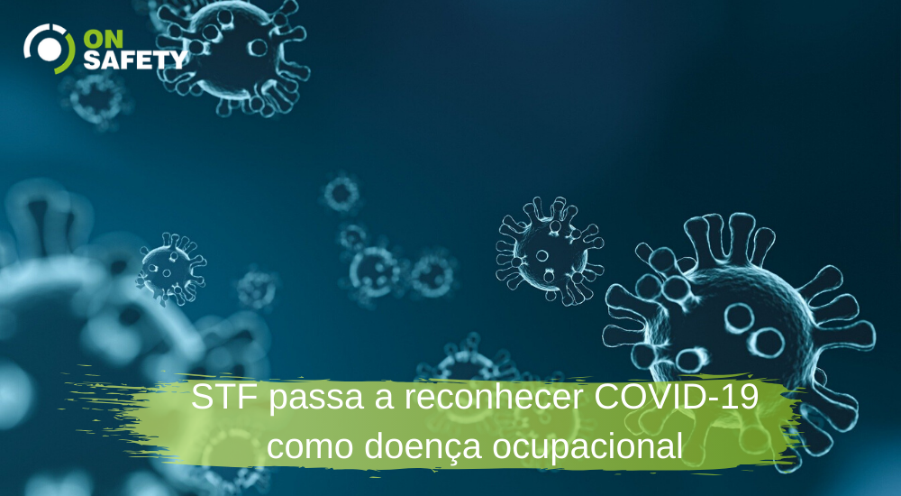 STF passa a reconhecer COVID-19 como doença ocupacional