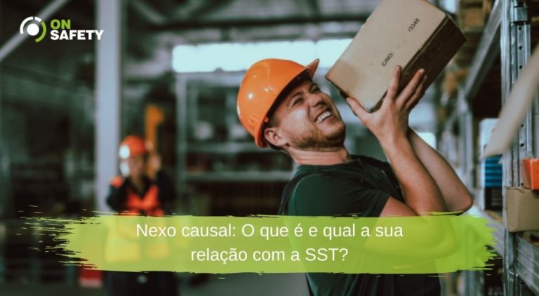 Nexo causal: O que é e qual a sua relação com a SST?