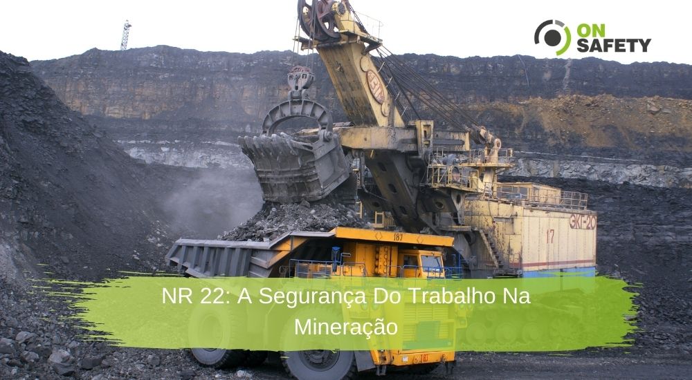 NR 22: A Segurança Do Trabalho Na Mineração