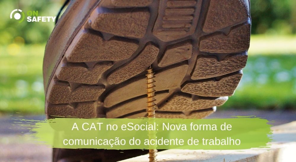 A CAT no eSocial Nova forma de comunicação do acidente de trabalho