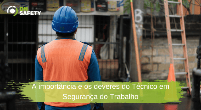 A importância e os deveres do Técnico em Segurança do Trabalho (1)