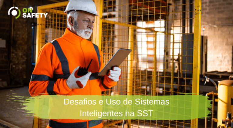 Desafios e Uso de Sistemas Inteligentes na SST