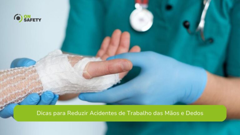 Dicas para Reduzir Acidentes de Trabalho das Mãos e Dedos
