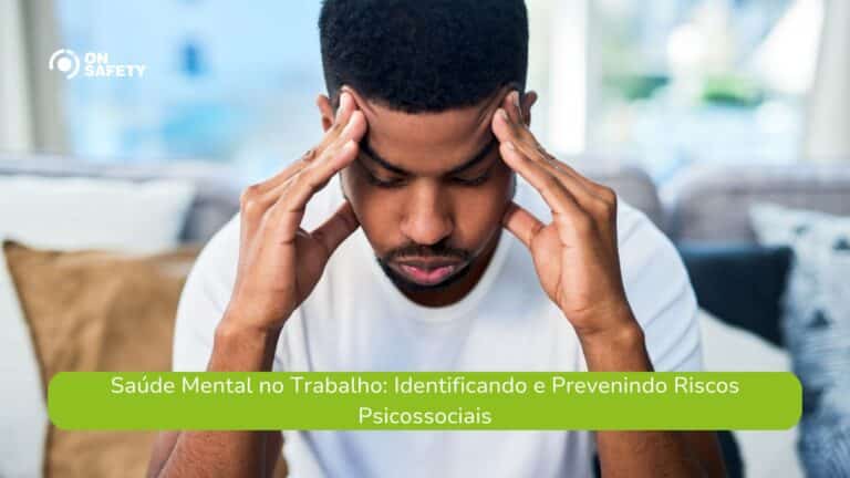 Saúde Mental no Trabalho: Identificando e Prevenindo Riscos Psicossociais