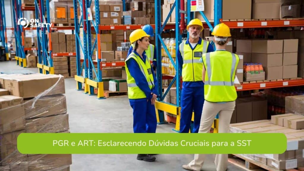 PGR e ART: Esclarecendo Dúvidas Cruciais para a SST