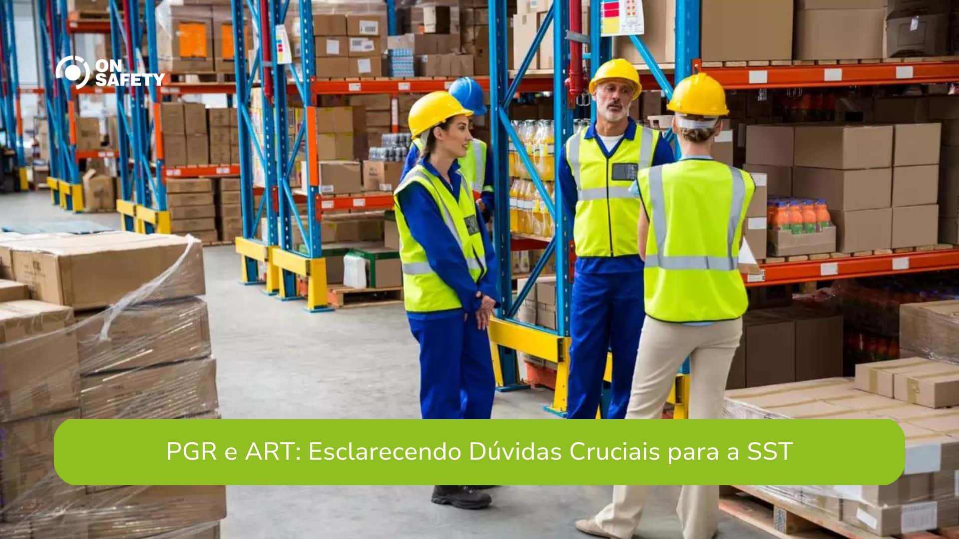 PGR e ART: Esclarecendo Dúvidas Cruciais para a SST