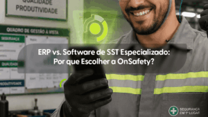 Trabalhador utilizando EPI em ambiente industrial sorri enquanto olha para a tela do celular. Acima do aparelho, um holograma verde representa tecnologia e gestão digital. Ao fundo, há um quadro de gestão à vista com indicadores de segurança, qualidade e produtividade. Sobre a imagem, o texto destaca a comparação entre ERP e software especializado em SST, questionando por que escolher a OnSafety. No canto inferior direito, aparece o selo "Segurança em 1º Lugar".